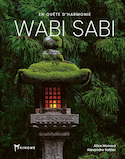 Wabi Sabi : En quête d'harmonie